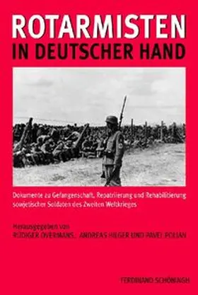 Overmans / Polian / Hilger |  Rotarmisten in deutscher Hand | Buch |  Sack Fachmedien