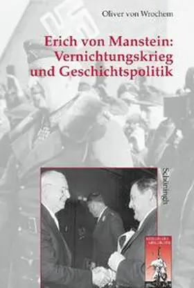 Wrochem |  Vernichtungskrieg und Geschichtspolitik: Erich von Manstein | Buch |  Sack Fachmedien