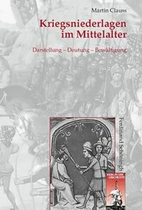 Clauss |  Kriegsniederlagen im Mittelalter | Buch |  Sack Fachmedien