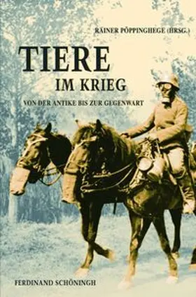 Pöppinghege |  Tiere im Krieg | Buch |  Sack Fachmedien