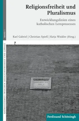Winkler / Spieß / Gabriel |  Religionsfreiheit und Pluralismus | Buch |  Sack Fachmedien