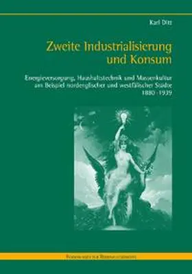 Ditt |  Zweite Industrialisierung und Konsum | Buch |  Sack Fachmedien