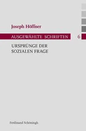 Höffner / Nothelle-Wildfeuer / Althammer |  Ursprünge der sozialen Frage | Buch |  Sack Fachmedien