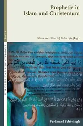 Stosch / Isik-Yigit |  Prophetie in Islam und Christentum | Buch |  Sack Fachmedien