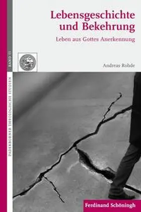 Rohde |  Lebensgeschichte und Bekehrung | Buch |  Sack Fachmedien
