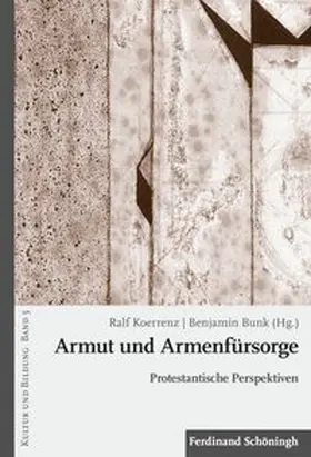 Koerrenz / Bunk |  Armut und Armenfürsorge | Buch |  Sack Fachmedien