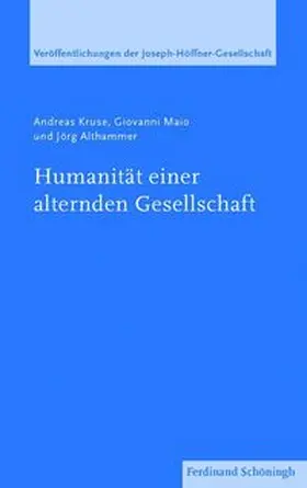 Althammer / Maio M.A. / Kruse | Humanität einer alternden Gesellschaft | Buch | 978-3-506-77943-4 | sack.de