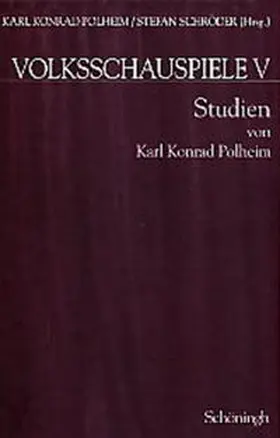 Polheim / Schröder |  Studien zum Volksschauspiel und mittelalterlichen Drama | Buch |  Sack Fachmedien