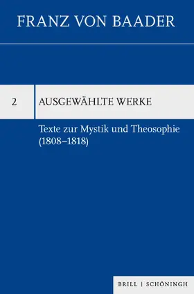 Bonchino / Baader |  Texte zur Mystik und Theosophie (1808-1818) | Buch |  Sack Fachmedien