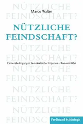 Walter |  Nützliche Feindschaft? | Buch |  Sack Fachmedien