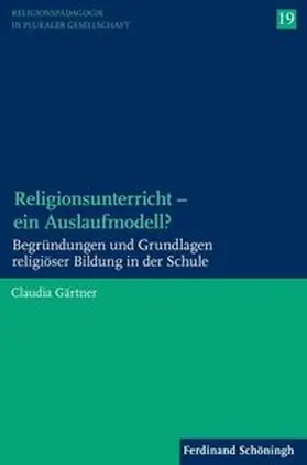 Gärtner |  Religionsunterricht - ein Auslaufmodell? | Buch |  Sack Fachmedien