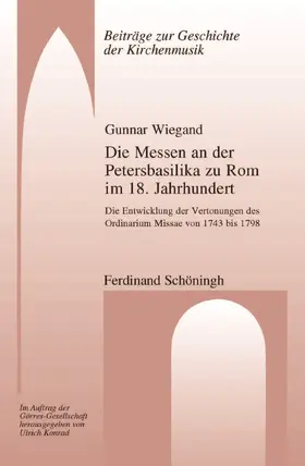 Wiegand |  Die Messen an der Petersbasilika zu Rom im 18. Jahrhundert | Buch |  Sack Fachmedien