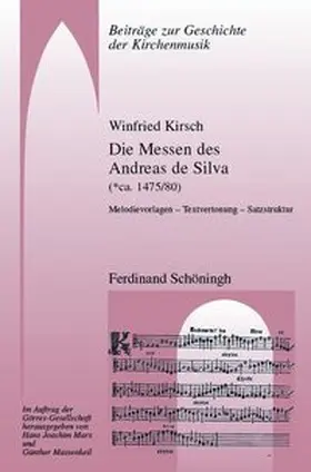 Kirsch |  Die Messen des Andreas de Silva (* ca. 1475/80) | Buch |  Sack Fachmedien