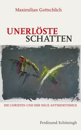 Gottschlich |  Unerlöste Schatten | Buch |  Sack Fachmedien