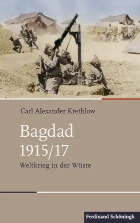 Krethlow |  Bagdad 1915/17 | Buch |  Sack Fachmedien