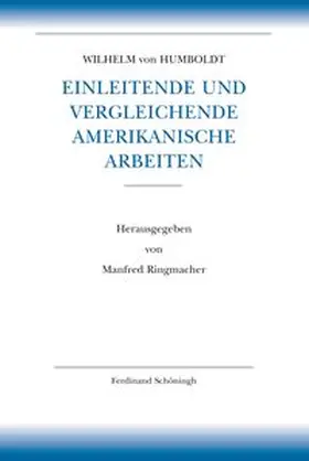 Humboldt / Ringmacher |  Einleitende und vergleichende amerikanische Arbeiten | Buch |  Sack Fachmedien
