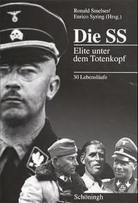 Smelser / Syring |  Die SS | Buch |  Sack Fachmedien