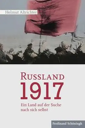 Altrichter |  Rußland 1917 | Buch |  Sack Fachmedien