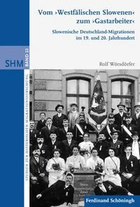 Wörsdörfer |  Vom "Westfälischen Slowenen" zum "Gastarbeiter" | Buch |  Sack Fachmedien