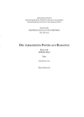 Maresch |  Die verkohlten Papyri aus Bubastos (P.Bub. III 6) | Buch |  Sack Fachmedien