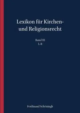 Hallermann / Meckel / Droege |  Lexikon für Kirchen- und Religionsrecht | Buch |  Sack Fachmedien