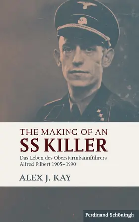 Kay |  The Making of an SS Killer | Buch |  Sack Fachmedien