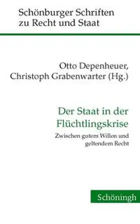 Depenheuer / Grabenwarter |  Der Staat in der Flüchtlingskrise | Buch |  Sack Fachmedien