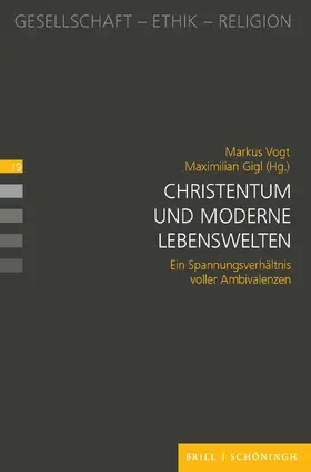 Vogt / Gigl |  Christentum und moderne Lebenswelten | Buch |  Sack Fachmedien