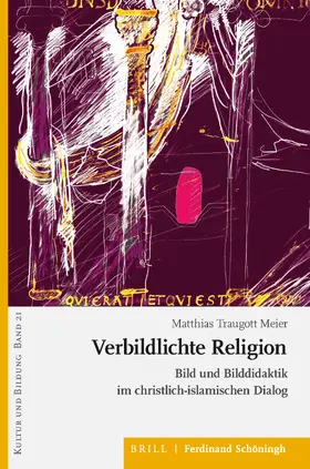 Traugott Meier |  Verbildlichte Religion | Buch |  Sack Fachmedien