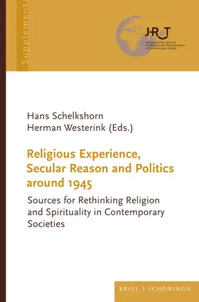 Schelkshorn / Westerink |  Religious Experience, Secular Reason and Politics around 1945 | Buch |  Sack Fachmedien