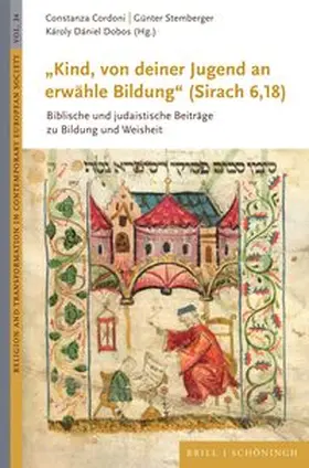 Cordoni / Stemberger / Dobos |  „Kind, von deiner Jugend an erwähle Bildung“ (Sirach 6,18) | Buch |  Sack Fachmedien