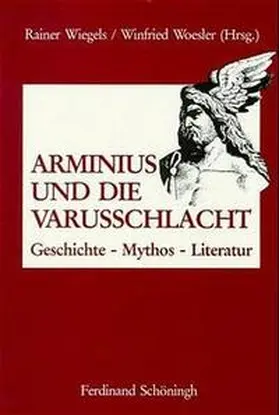 Wiegels / Woesler | Arminius und die Varusschlacht | Buch | 978-3-506-79751-3 | sack.de