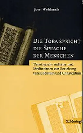 Wohlmuth |  Die Tora spricht die Sprache der Menschen | Buch |  Sack Fachmedien