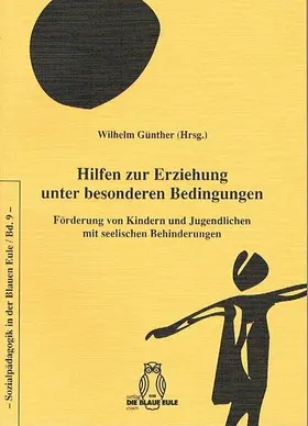 Günther |  Hilfen zur Erziehung unter besonderen Bedingungen | Buch |  Sack Fachmedien