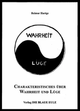 Hartge |  Charakteristisches über Wahrheit und Lüge | Buch |  Sack Fachmedien