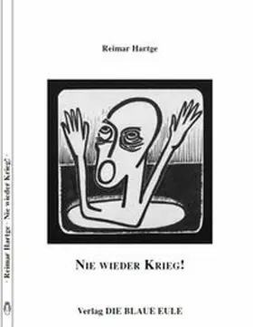 Hartge |  Nie wieder Krieg! | Buch |  Sack Fachmedien