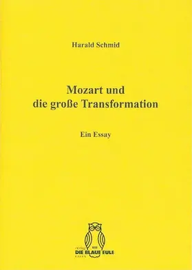 Schmid |  Mozart und die große Transformation | Buch |  Sack Fachmedien