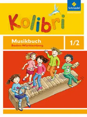 Ansohn / Budde / Küntzel |  Kolibri: Das Musikbuch für Grundschulen Baden-Württemberg - Ausgabe 2016 | Buch |  Sack Fachmedien