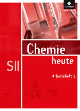 Asselborn / Jäckel / Risch |  Chemie heute 2. Arbeitsheft. Sekundarstude 2 | Buch |  Sack Fachmedien