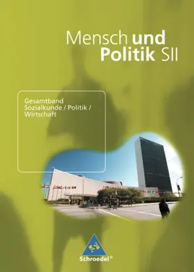 Immesberger / Launhardt / Lerch |  Mensch und Politik S 2. Schülerband. Niedersachsen, Rheinland-Pfalz, Saarland | Buch |  Sack Fachmedien