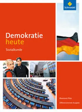  Demokratie heute. Schulbuch. Differenzierende Ausgabe. Rheinland-Pfalz | Buch |  Sack Fachmedien