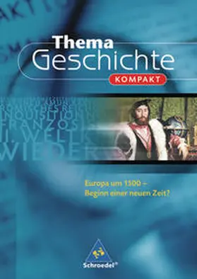 Wunderer |  Thema Geschichte kompakt / Europa um 1500 | Buch |  Sack Fachmedien