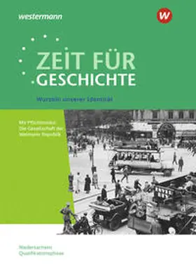 Große Höötmann / Baumgärtner / Klöppelt |  Zeit für Geschichte. Themenband ab dem Zentralabitur 2023: Wurzeln unserer Identität. Für die Qualifikationsphase in Niedersachsen | Buch |  Sack Fachmedien