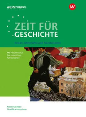 Große Höötmann / Baumgärtner / Klöppelt |  Zeit für Geschichte - Ausgabe für die Qualifikationsphase. Themenband ab dem Zentralabitur 2025 in Niedersachsen | Buch |  Sack Fachmedien