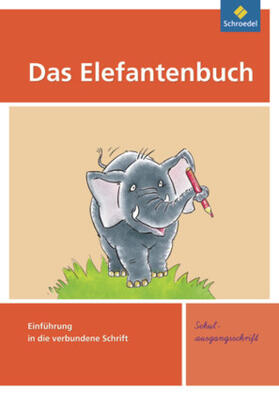 Hinnrichs / Hollstein / Müller |  Das Elefantenbuch. Schreibübungsheft. Schulausgangsschrift | Buch |  Sack Fachmedien