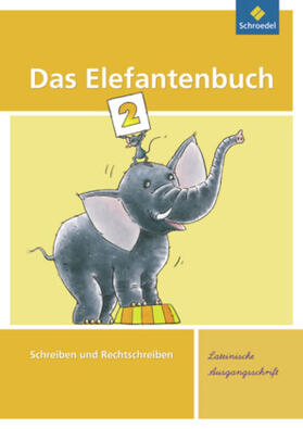 Hinnrichs / Hollstein / Müller |  Das Elefantenbuch 2. Arbeitsheft. Lateinische Ausgangsschrift | Buch |  Sack Fachmedien