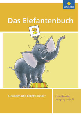 Hinnrichs / Hollstein / Müller |  Das Elefantenbuch 2. Arbeitsheft. Vereinfachte Ausgangsschrift | Buch |  Sack Fachmedien
