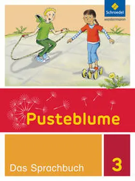 Menzel / Böhme / Jurgan |  Pusteblume. Das Sprachbuch 3. Schulbuch. Berlin, Brandenburg, Mecklenburg-Vorpommern, Sachsen-Anhalt und Thüringen | Buch |  Sack Fachmedien