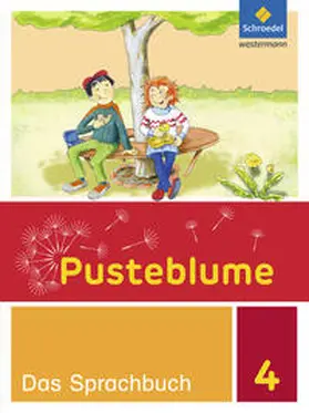 Menzel / Böhme / Jurgan |  Pusteblume. Das Sprachbuch 4. Schulbuch.  Berlin, Brandenburg, Mecklenburg-Vorpommern, Sachsen-Anhalt und Thüringen | Buch |  Sack Fachmedien