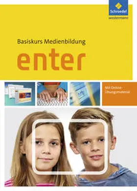 Buck / Haas / Schmid |  Enter - Basiskurs Medienbildung. Schulbuch | Buch |  Sack Fachmedien